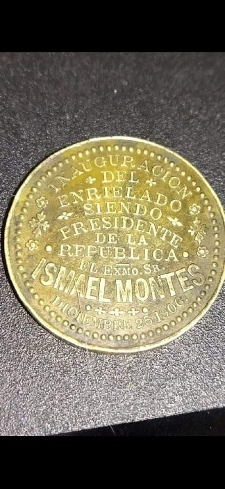 Foto 1 Moneda sin identificar: Moneda de la Inauguración del enrielado siendo presidente de la REPÚBLICA del exto. Sr. ISMAEL MONTES Diciembre 25 1906